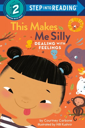 This Makes Me Silly: Dealing with Feelings