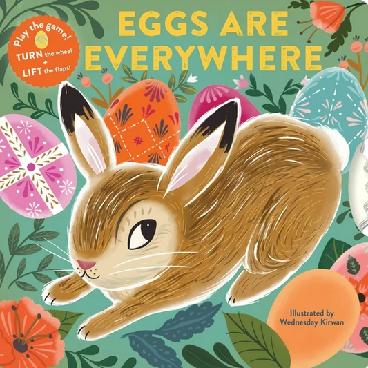 Eggs Are Everywhere : (Baby's First Easter Board Book, Easter Egg Hunt Book, Lift the Flap Book for Easter Basket) (Board book)
