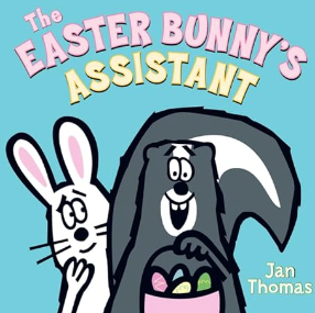 The Easter Bunny's Assistant: An Easter And Springtime Book For Kid