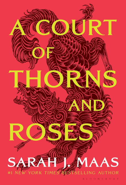 A Court of Thorns and Roses : Book #1